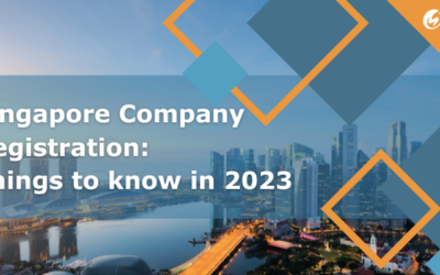 Singapore Company Registration: Things to know in 2023