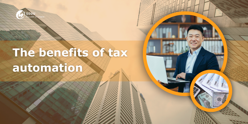 The benefits of tax automation