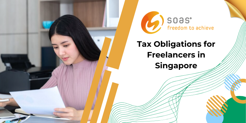 Tax Obligations for Freelancers in Singapore