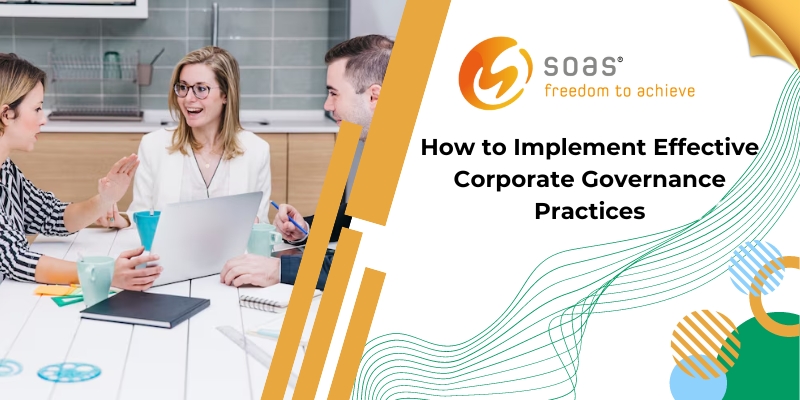 How to Implement Effective Corporate Governance Practices