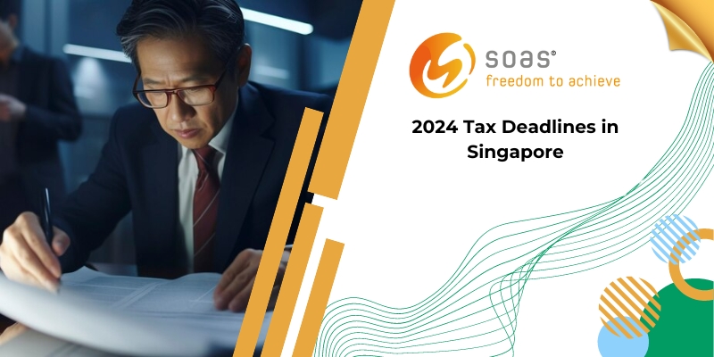 2024 Tax Deadlines in Singapore
