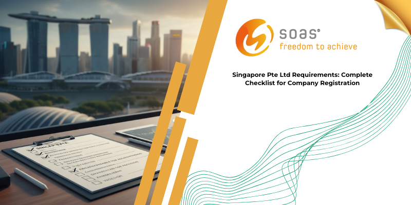 Singapore Pte Ltd Requirements Complete Checklist for Company Registration Singapore Pte Ltd Requirements Complete Checklist for Company Registration
